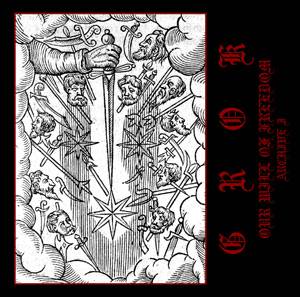 Grok : Our Will of Freedom - Archive I